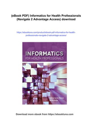 (eBook PDF) Informatics for Health Professionals (Navigate 2 Advantage ...