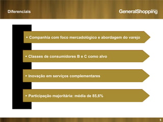 5
Diferenciais
Companhia com foco mercadológico e abordagem do varejoCompanhia com foco mercadológico e abordagem do varejo
Classes de consumidores B e C como alvoClasses de consumidores B e C como alvo
Inovação em serviços complementaresInovação em serviços complementares
Participação majoritária: média de 85,6%Participação majoritária: média de 85,6%
 