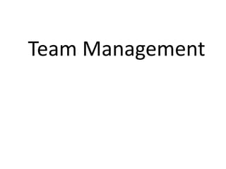 Team Management
 