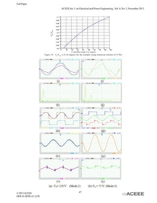 Full Paper
ACEEE Int. J. on Electrical and Power Engineering , Vol. 4, No. 3, November 2013

Figure 10. Vm/Vbus vs  (in degree) for the example (using numerical solution of (17b)).

© 2013 ACEEE
DOI: 01.IJEPE.4.3.1278

47

 