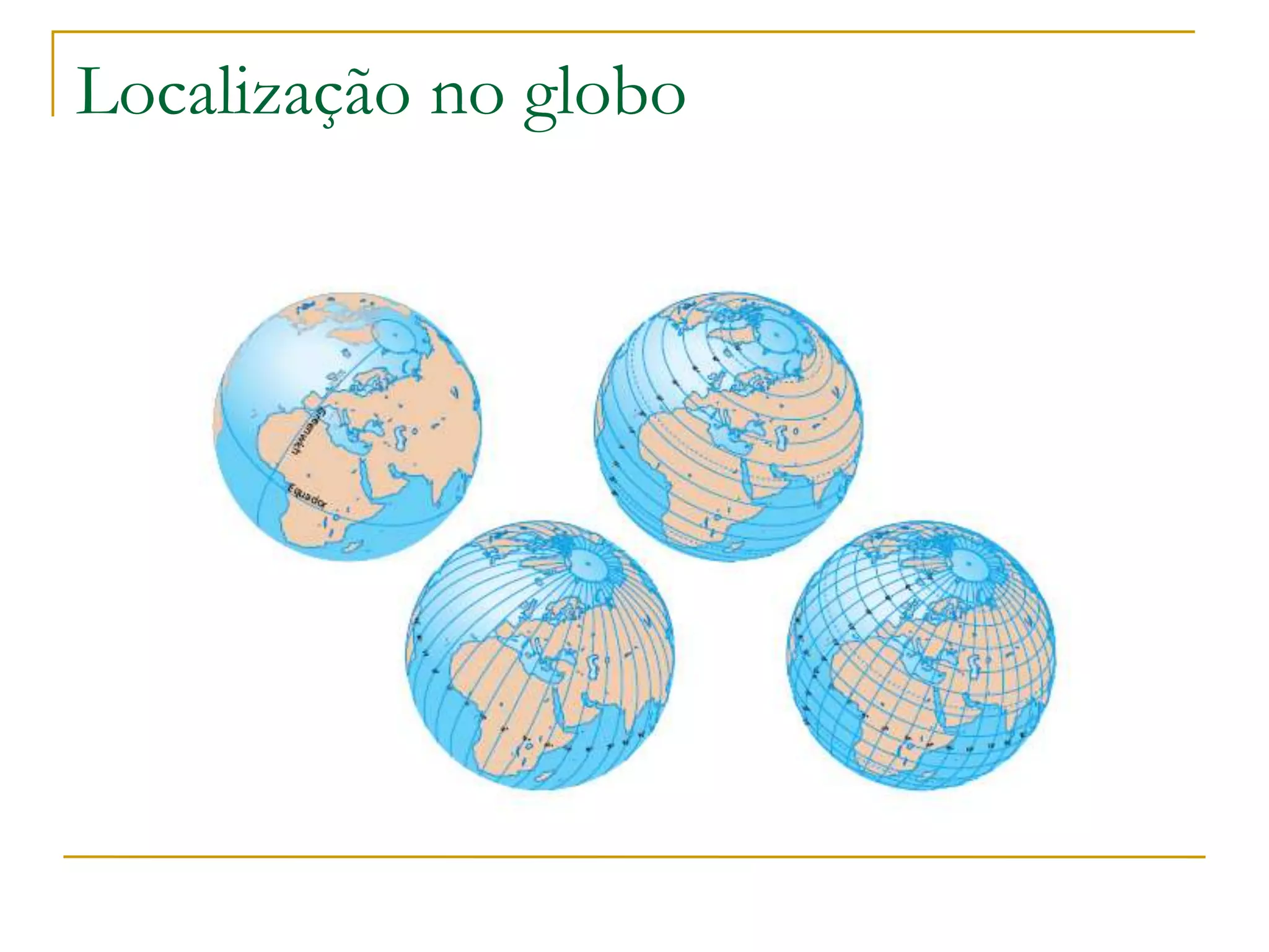 Localização no globo