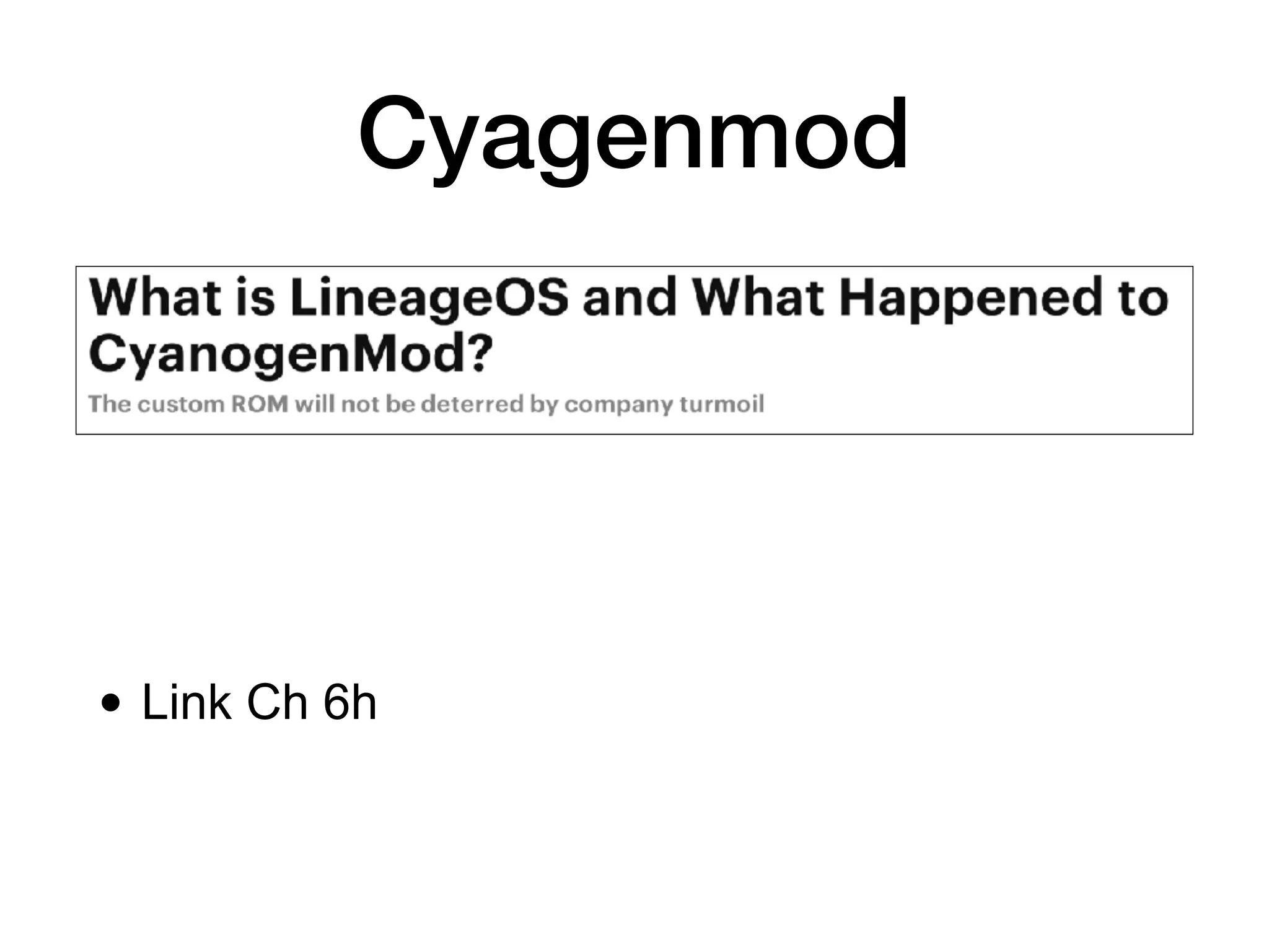 Cyagenmod
• Link Ch 6h
 