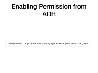 Enabling Permission from
ADB
 