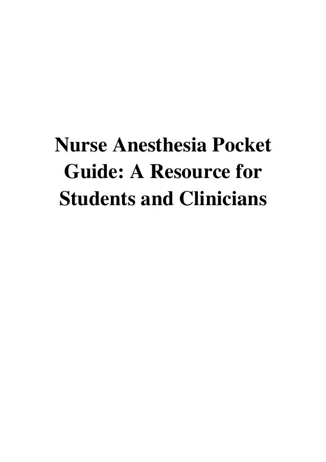 (2016) Nurse Anesthesia Pocket Guide (PDF) A Resource for Students and