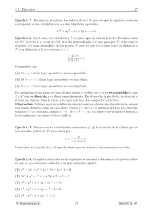 ). 
Matem´aticas I. 4Ingenier´ıas: Aeroespacial, Civil y Qu´ımica 
 