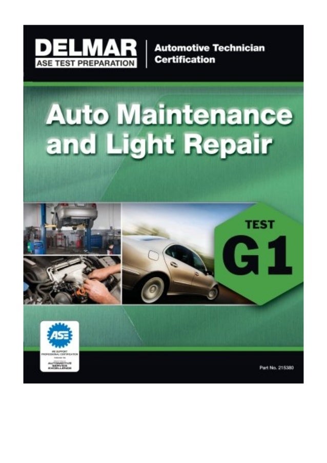 (2014) ASE TEST PREPARATION G1 AUTO MAINTENANCE/LIGHT REPAIR (Delmar