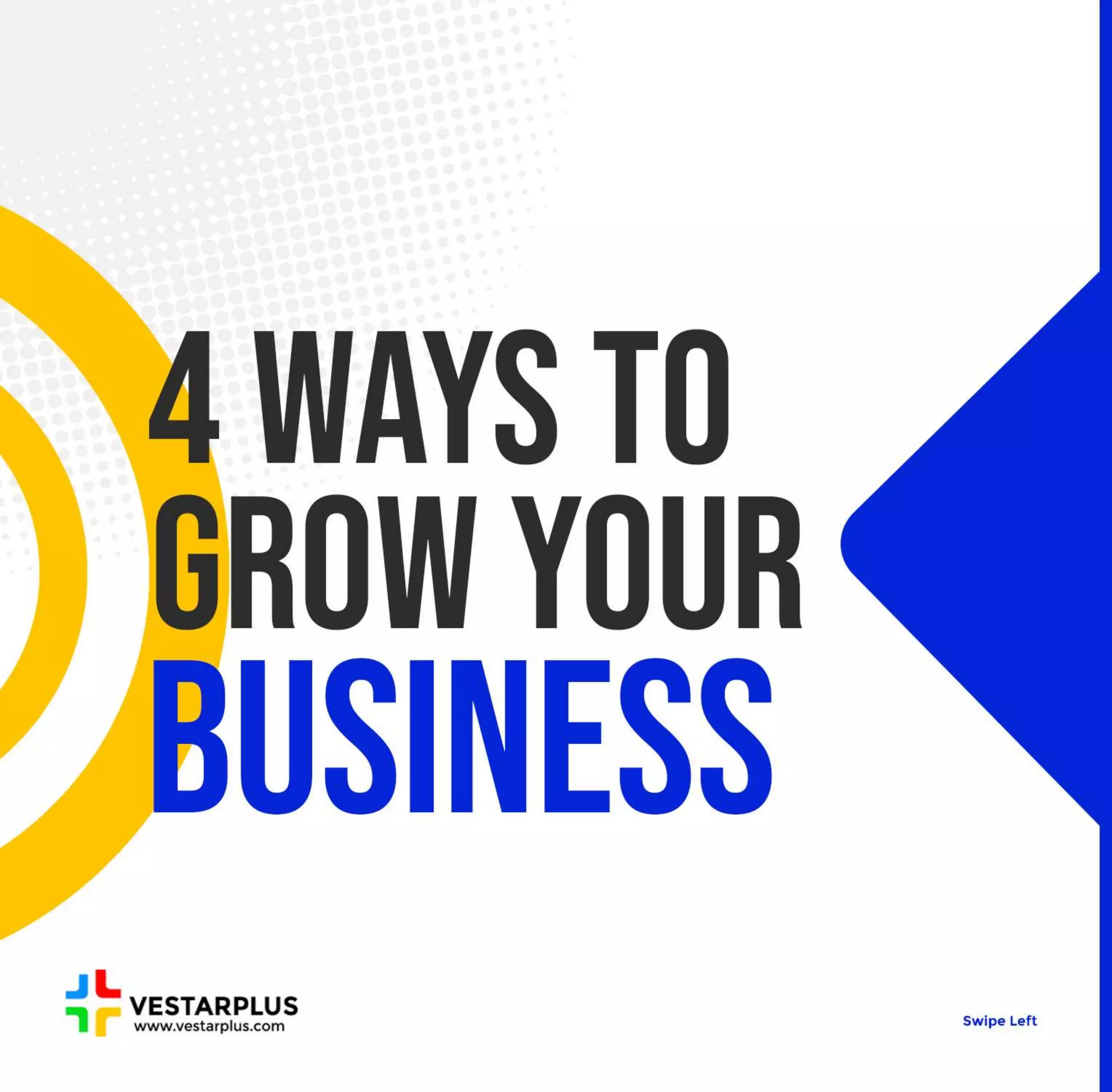 4 WAYS TO GROW YOUR BUSINESS | PPTX