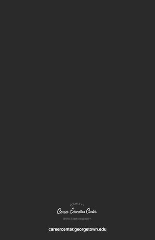 careercenter.georgetown.edu
GEORGETOWN UNIVERSITY
 