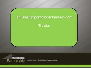 Restructuring · Acquisitions · Sales Strategies [email_address] Thanks 
