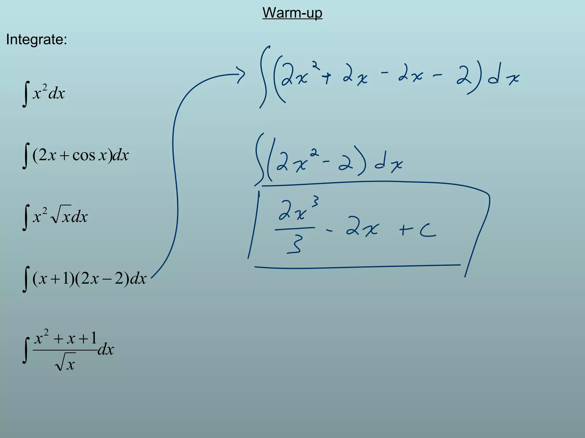Warm-up Integrate: