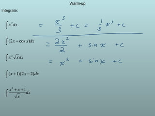 Warm-up Integrate: 