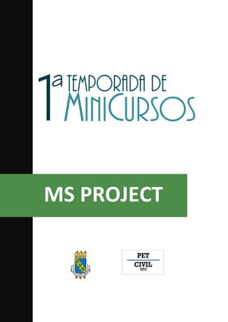 MS PROJECT
 