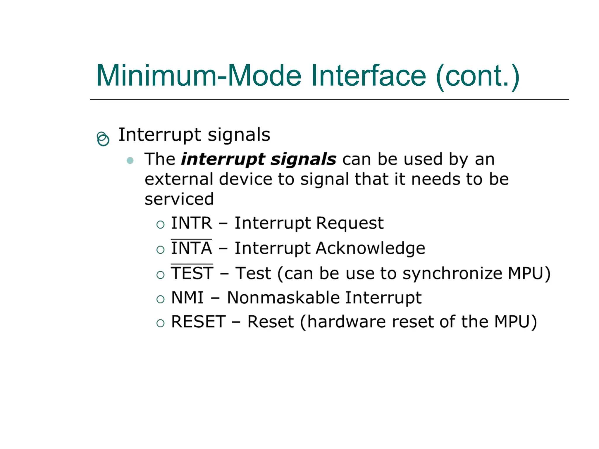 Minimum-Mode Interface (cont.)
 