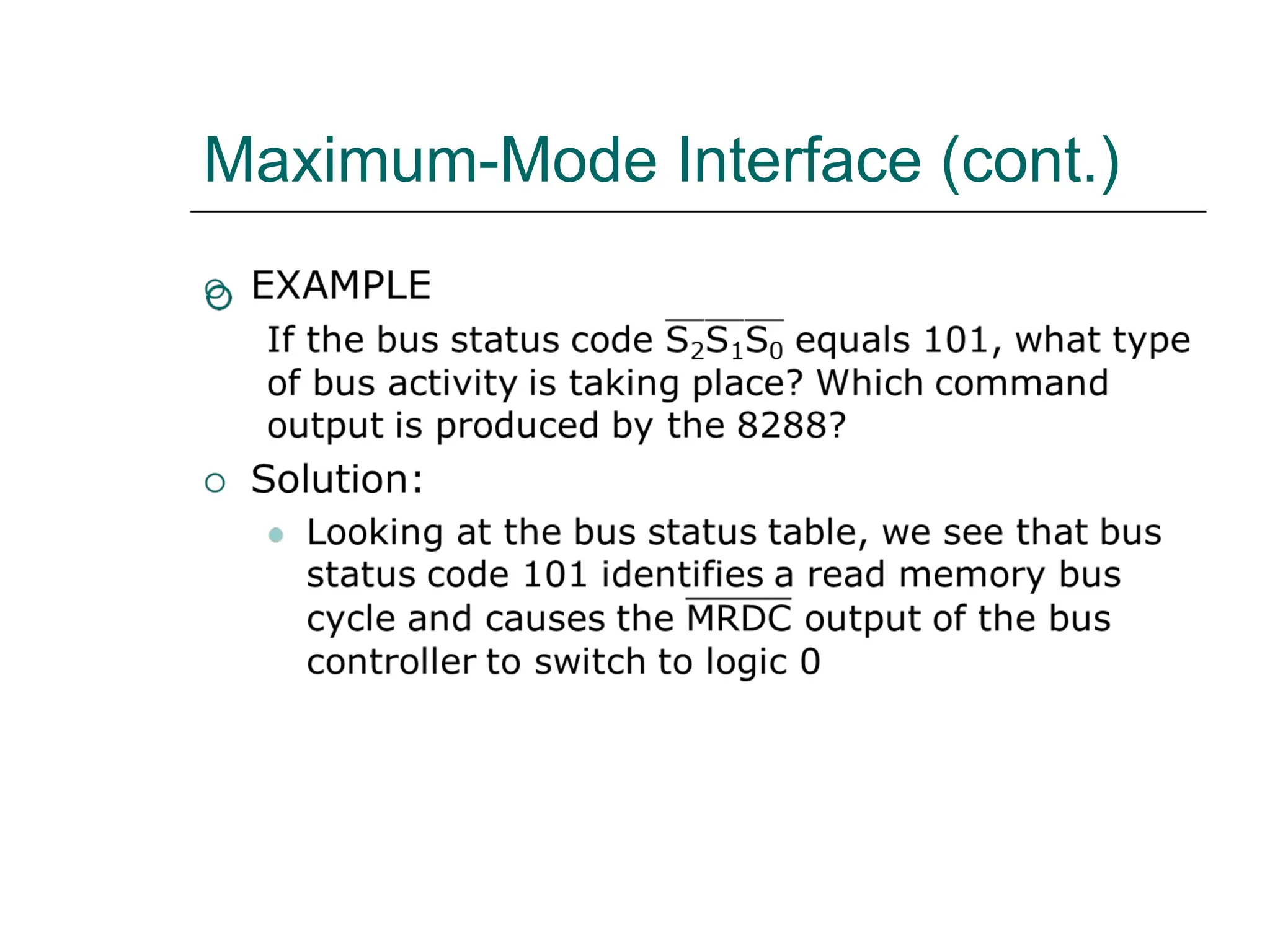 Maximum-Mode Interface (cont.)
 