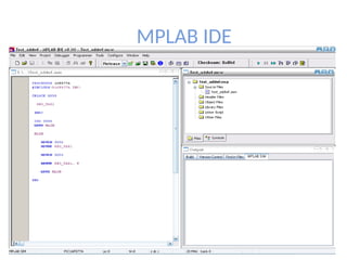 MPLAB IDE
 
