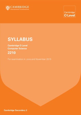 O'levels Computer Science 2210 Syllaybus 2015 | PDF