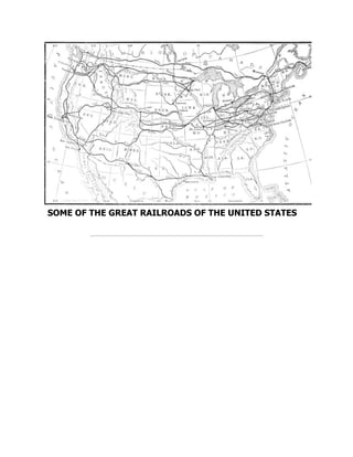 SOME OF THE GREAT RAILROADS OF THE UNITED STATES
 