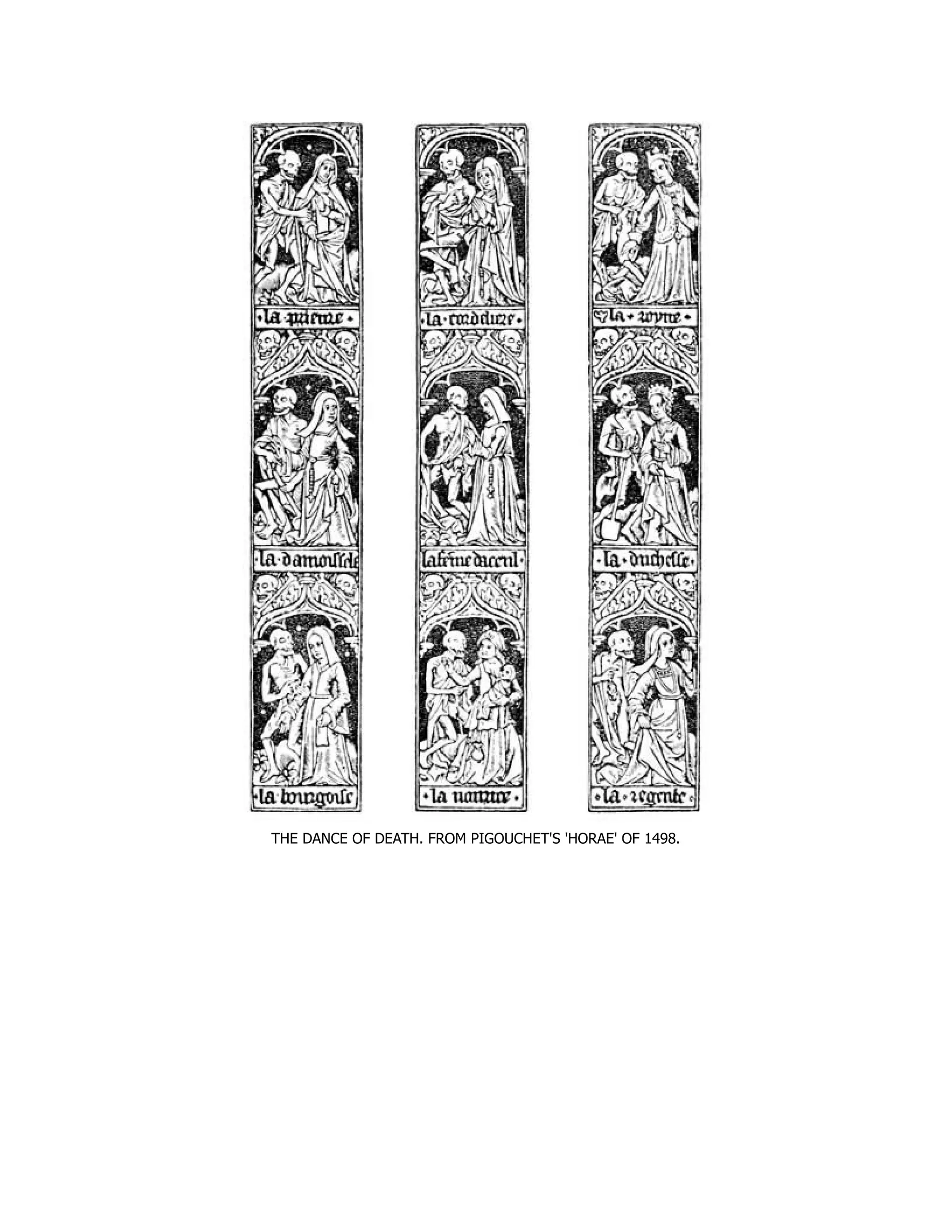 THE DANCE OF DEATH. FROM PIGOUCHET'S 'HORAE' OF 1498.
 