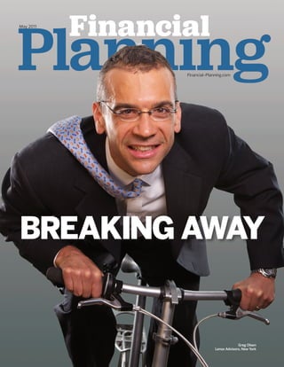 May 2011




           Financial-Planning.com




breaking away


                                      Greg Olsen
                         Lenox Advisors, New York
 