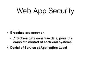 Ch 1: Web Application (In)security & Ch 2: Core Defense Mechanisms 