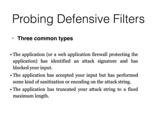 Probing Defensive Filters
• Three common types
 