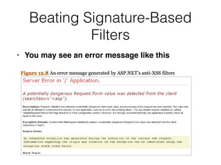 Beating Signature-Based
Filters
• You may see an error message like this
 
