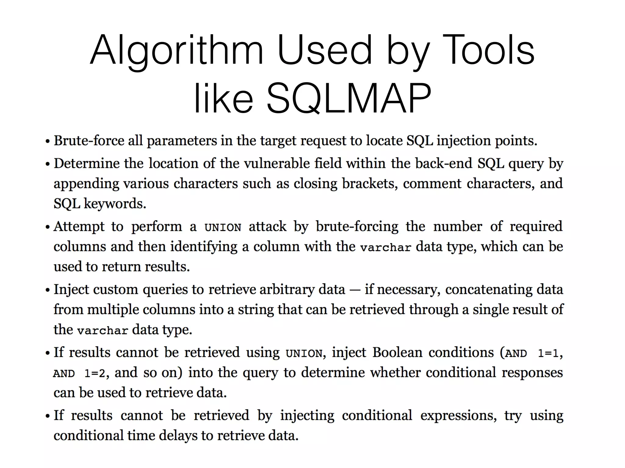 Algorithm Used by Tools


like SQLMAP
 