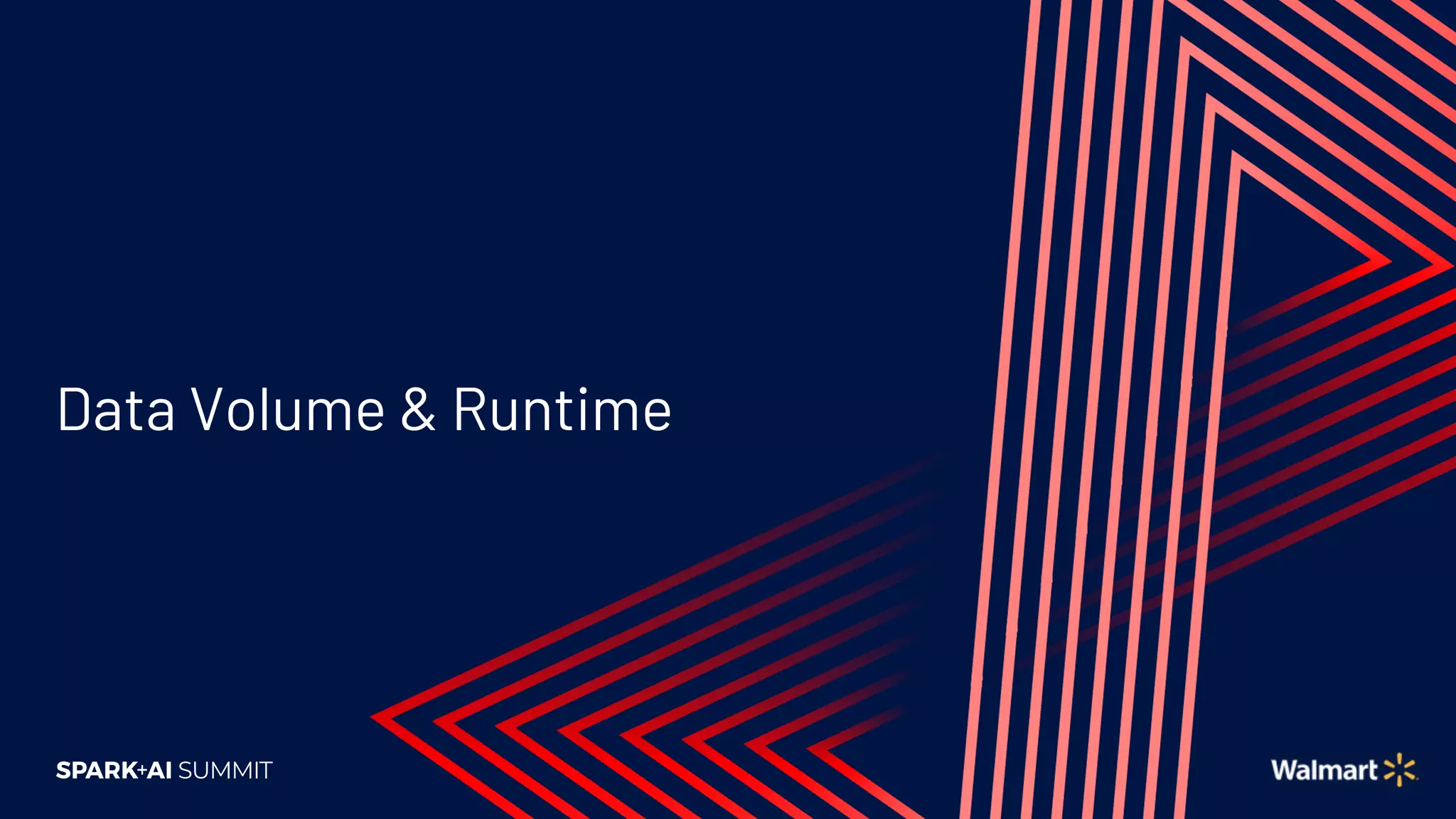 Data Volume & Runtime
 