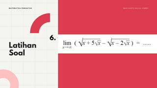 Latihan
Soal
MATEMATIKA PEMINATAN S M A K S A N T O P A U L U S J E M B E R
6.
 