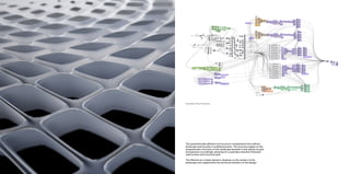 The parametrically defined roof structure complements the artificial
landscape and touches it at defined points. The structure adapts to the
programmatic functions of the landscape beneath it and adjusts its grid
and aperture accordingly, allowing for a seamless transition between
solid surface and structural grid.
The filtered sun creates dynamic shadows on the surface of the
landscape and supplements the technical esthetics of the design.
Parametric Roof Structure
 