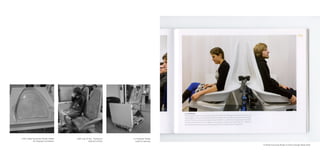 CNC milled Styrofoam Mould, Sealed
for Polyester Lamination
4AM Cup Of Tea - Testing for
Seating Comfort
1:1 Polyester Model
ready for painting
Finished Full Scale Model at Vienna Design Week 2010
 