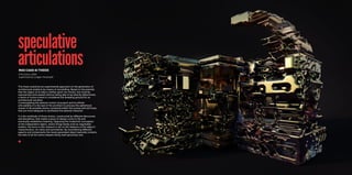 speculative
articulations
This thesis examines an experimental approach on the generation of
architectural artefacts by means of storytelling. Based on the premise
that the object of an idea is neither given nor known, but must be
represented (articulated) without being able to be directly determined,
a series of movie scenes is considered the breeding ground for an
architectural narrative.
Contemplating the abstract notion of purport and its infinite
articulability it is the task of the architect to process the ephemeral
stream of all possible stories contained within the scenes and tell those
that are most adequate to synthesize the desired character.
It is the multitude of those stories, constructed by different discourses
and disciplines, that makes a piece of design come to life and
eventually establishes meaning. Opposing the modernist conception
of the independent object, where things barely exist as negotiated
entities, the focus in this research is set on the relations of the object’s
characteristics, on ratios and symmetries. By recombining different
aspects and components the newly generated object basically contains
the data of all the others despite being itself genuinely new.
MAS CAAD AI THESIS
ETH Zürich 2015
supervised by Ludger Hovestadt
 