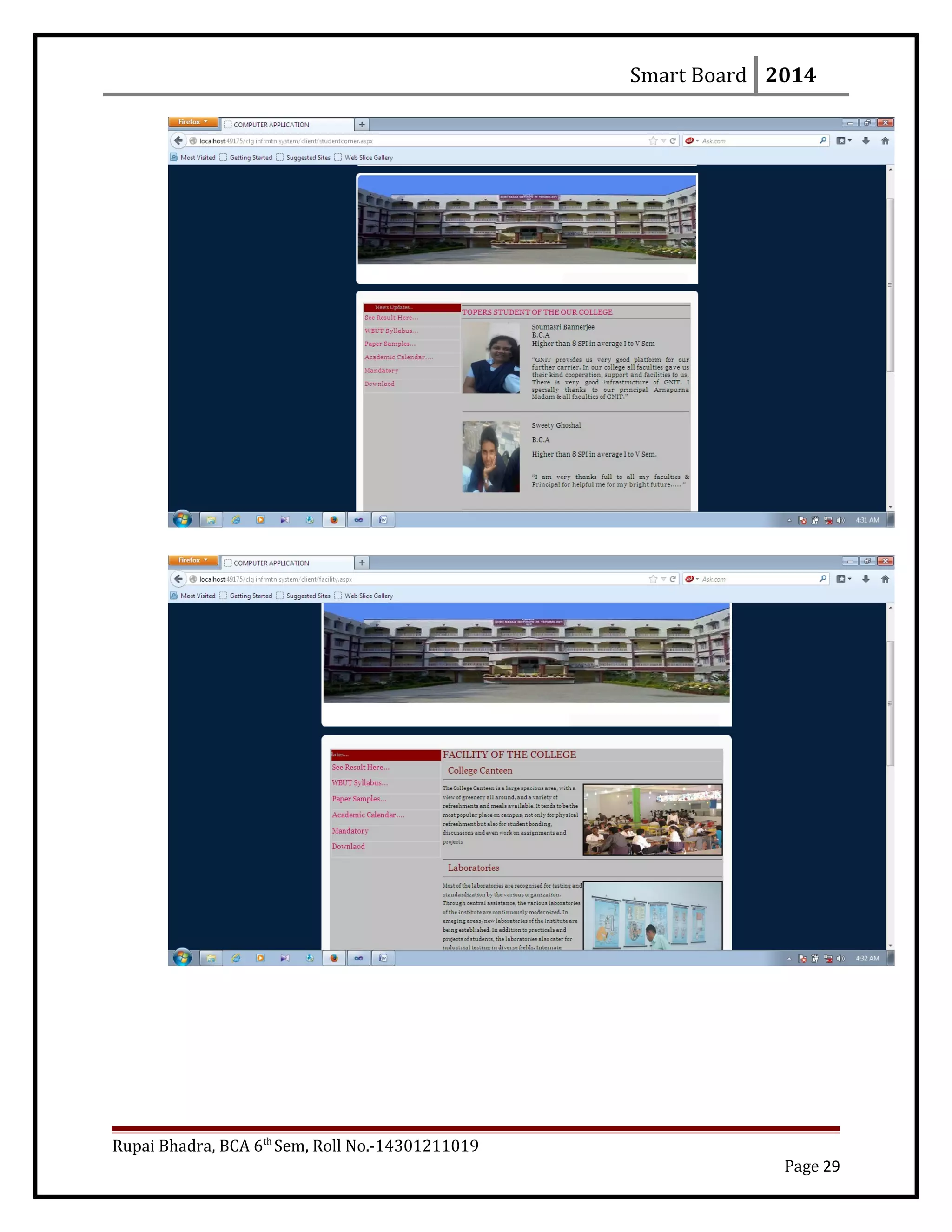 Smart Board 2014
Rupai Bhadra, BCA 6th
Sem, Roll No.-14301211019
Page 29
 