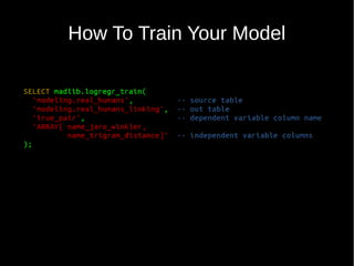 How To Train Your Model
 