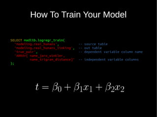 How To Train Your Model
 