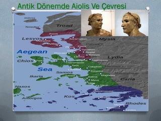 4
Antik Dönemde Aiolis Ve Çevresi
 