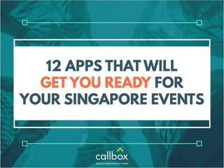 12 Apps That Will Get you Ready for your Singapore Events
