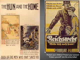 “Protect your children! Protect your women!
Protect yourself! Join the army today!
 