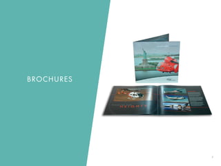 7
BROCHURES
 