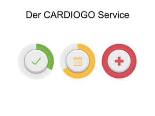 Der CARDIOGO Service 
 