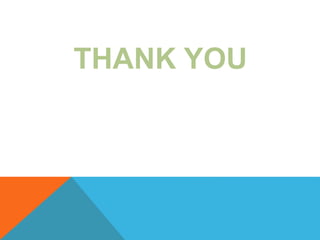 THANK YOU
 