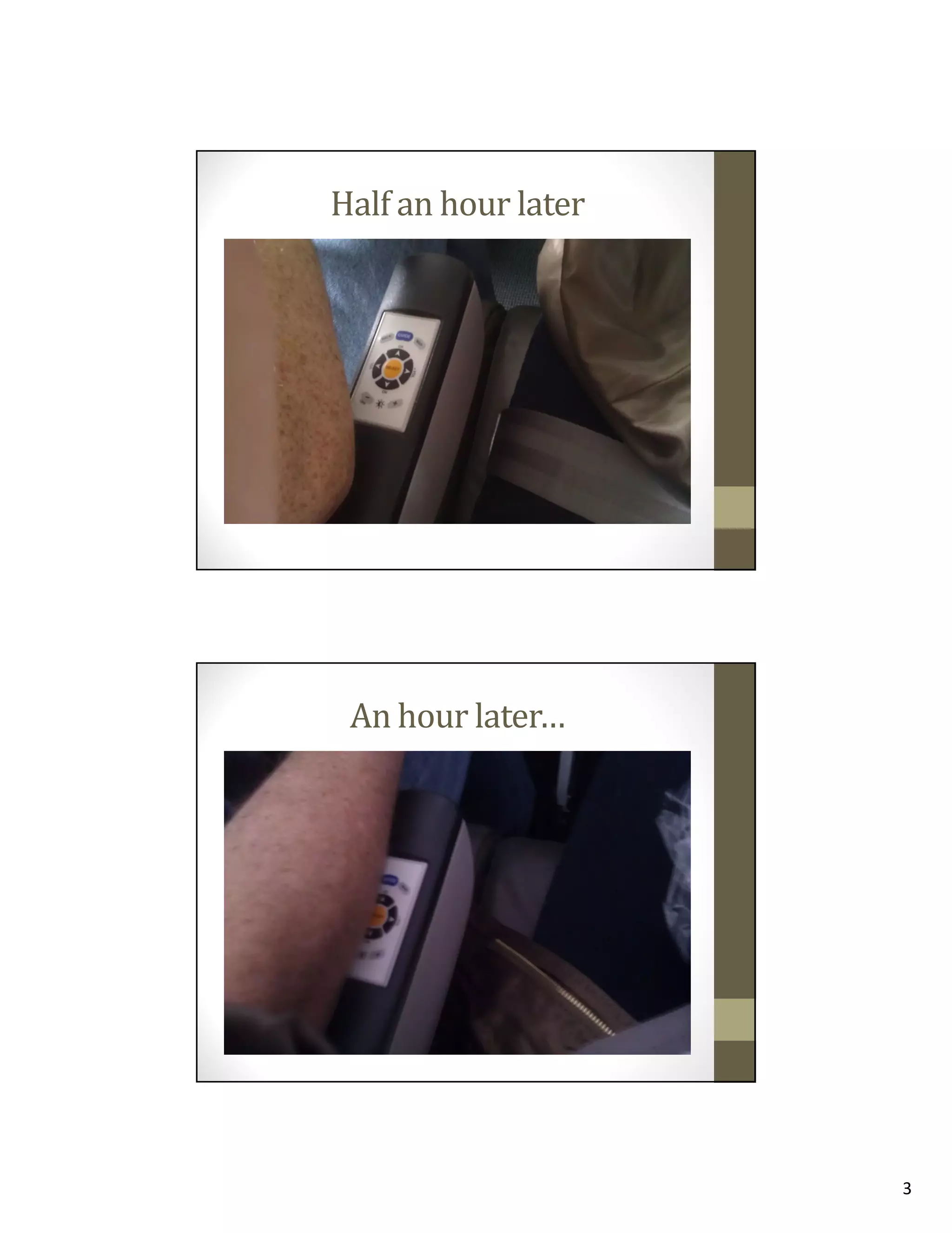 Half an hour later

An hour later…

3

 