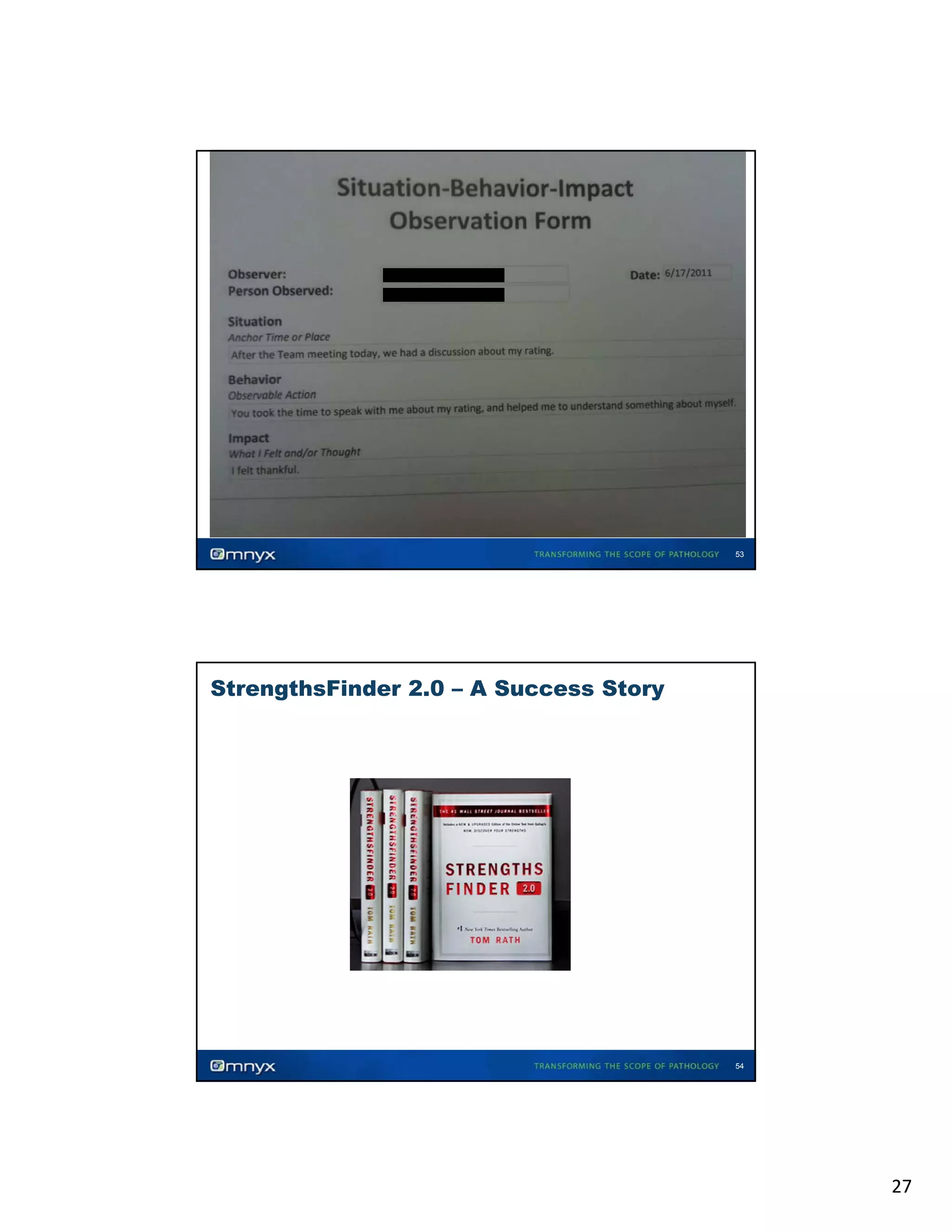 53

StrengthsFinder 2.0 – A Success Story

54

27

 