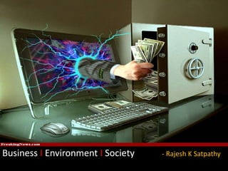 Business I Environment I Society - Rajesh K Satpathy
 