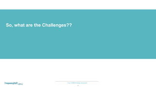 Your COMOS Design Assistants
5
So, what are the Challenges??
 