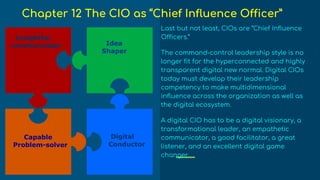 12 CIO Personas
The CIO is an inherently cross-functional role, to bridge
the business and IT; the data and insight, the b...