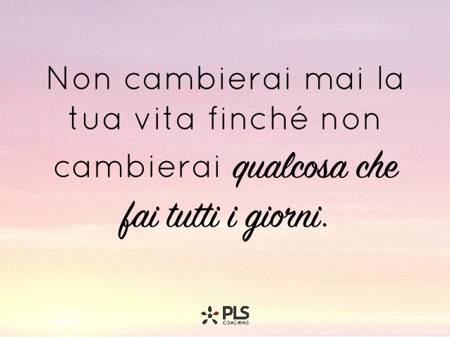 12 Citazioni Sul Cambiamento