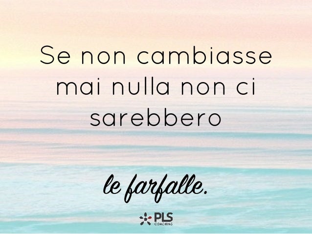 12 Citazioni Sul Cambiamento