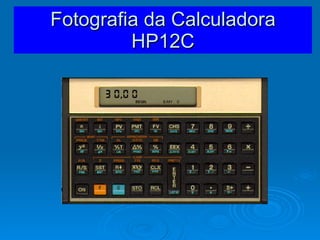Fotografia da Calculadora HP12C 