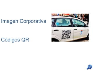 Imagen Corporativa

Códigos QR

 
